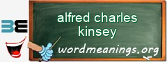 WordMeaning blackboard for alfred charles kinsey